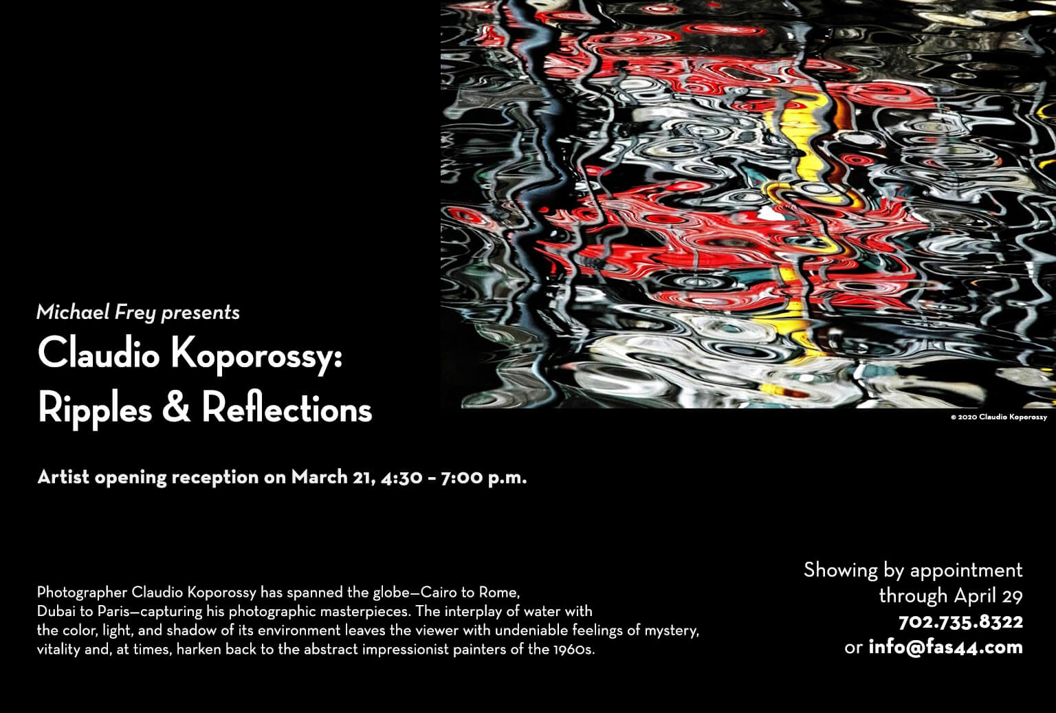 Exhibition - Claudio Koporossy - Ripples & Reflections